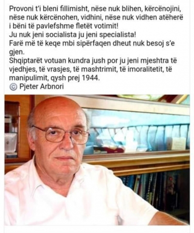 Kur Pjetër Arbnori deklaronte për socialistët: Shqiptarët votuan kundër jush, por ju jeni mjeshtra të vjedhjes, vrasjes e manipulimit