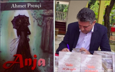Ahmet Prençi vjen me romanin “ANJA”,  pas vëllimit poetik “Udhë në pasqyrë”