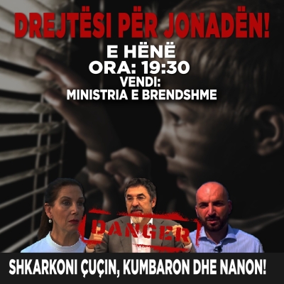 &#039;Drejtesi per Jonaden&#039;/Shoqeria civile proteste tek Ministria e Brendshme