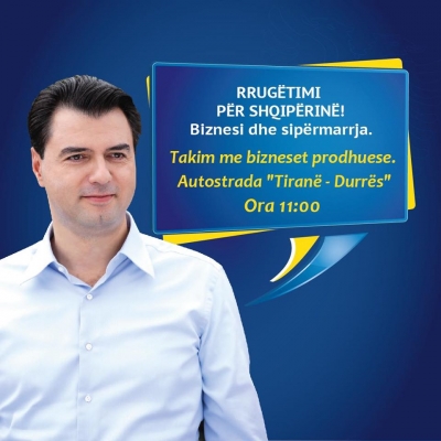 "Rrugëtimit për Shqipërinë", Basha takim me bizneset prodhuese dhe sipërmarrjen